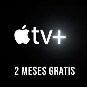 2 Meses GRATIS de Apple TV+ [Nuevos o Suscriptores habituales cualificados]