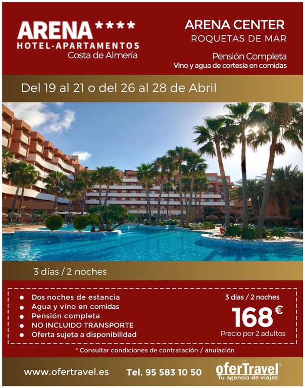 Pensión Completa Hotel-apartamentos Arena **** en Roquetas de Mar Almería del 19 al 21 o del 26 al 28 de Abril , 3 dias / 2 noches