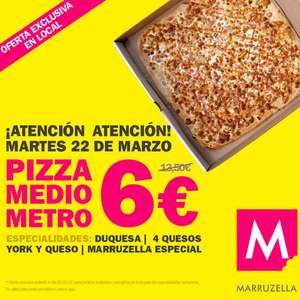 Pizzas medio metro marruzella a 6€ (solo en local)