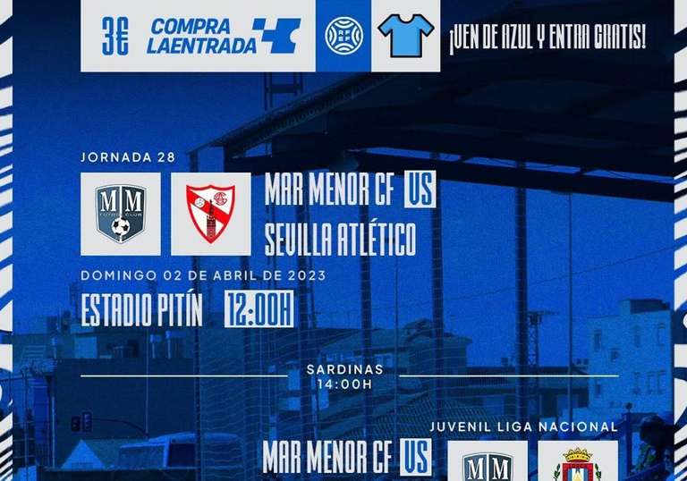 Entrada gratis al Pitín para quienes vistan de azul y apoyen al Mar Menor en su partido contra el Sevilla Atlético