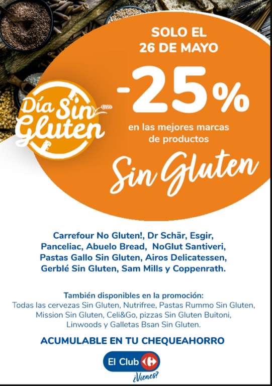 26 de mayo dia sin glutén en Carrefour 25% de descuento acumulable en chequeahorro