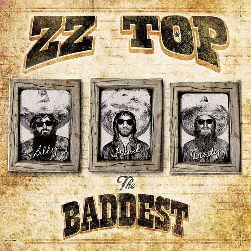 The Very Baddest of ZZ Top, recopilatorio con lo "peor" de la mítica banda texana (CD ROCK&ROLL)