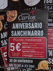 Pizzas Medianas 5€ aniversario Pizzeria Carlos Sanchinarro
