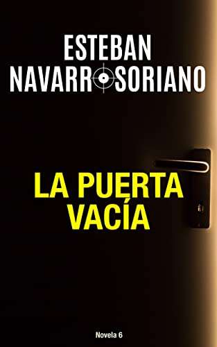 “ La puerta vacía” de Esteban Navarro. Ebook kindle oferta flash