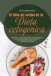 El Libro de Cocina de la Dieta Cetogénica