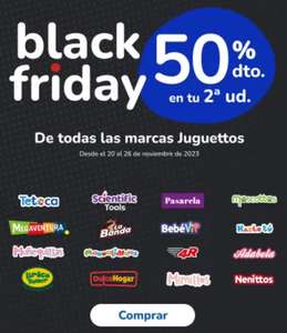 Black Friday en Juguettos 2ª unidad al 50%