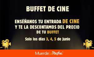 Descuento 2,9€ Buffet Muerde la pasta (Buffet de Cine)