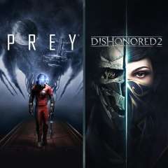 Prey + Dishonored 2 Bundle