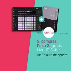 Si compras Push 2 ¡Gratis Ableton Live Suite! Ahorra 599€