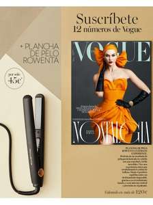 12 numeros revista Vogue + PLANCHA DE PELO ROWENTA