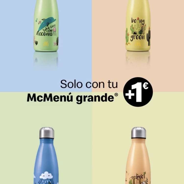 Botella reutilizable por 1 más € con un McMenú Grande