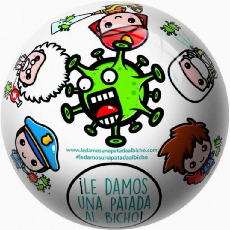 "LE DAMOS UNA PATADA AL BICHO" Balón Solidario Covid-19