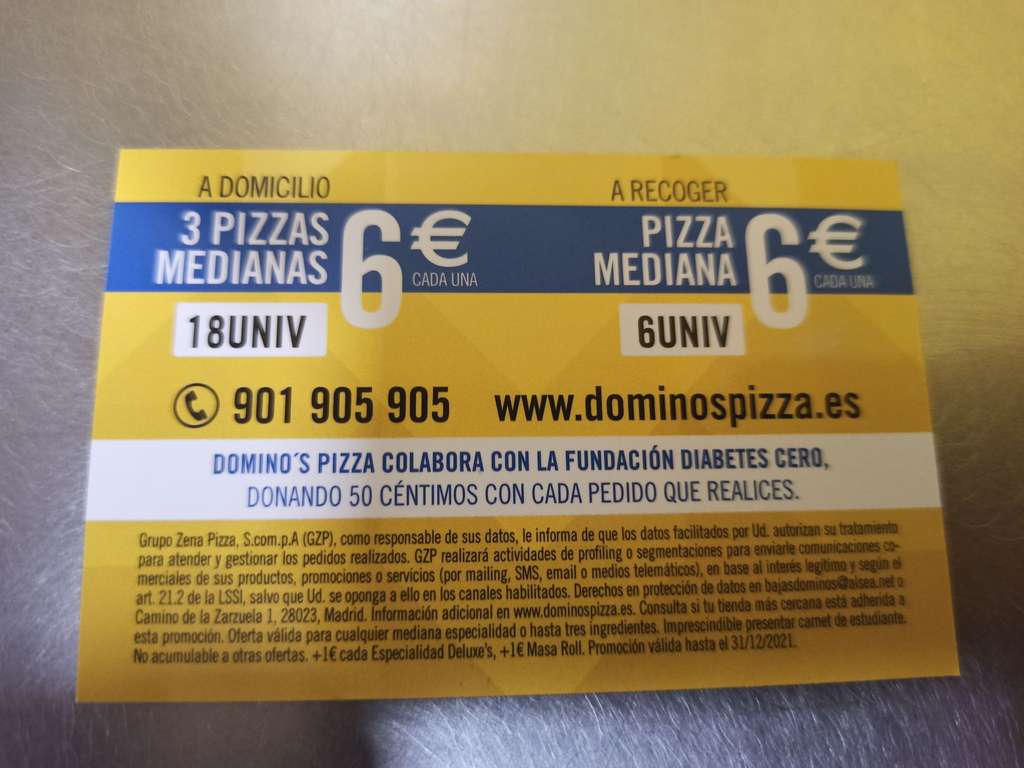 3 medianas 6€ cada una DOMINOS PIZZA