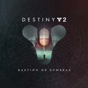 Destiny 2 Bastion de sombras