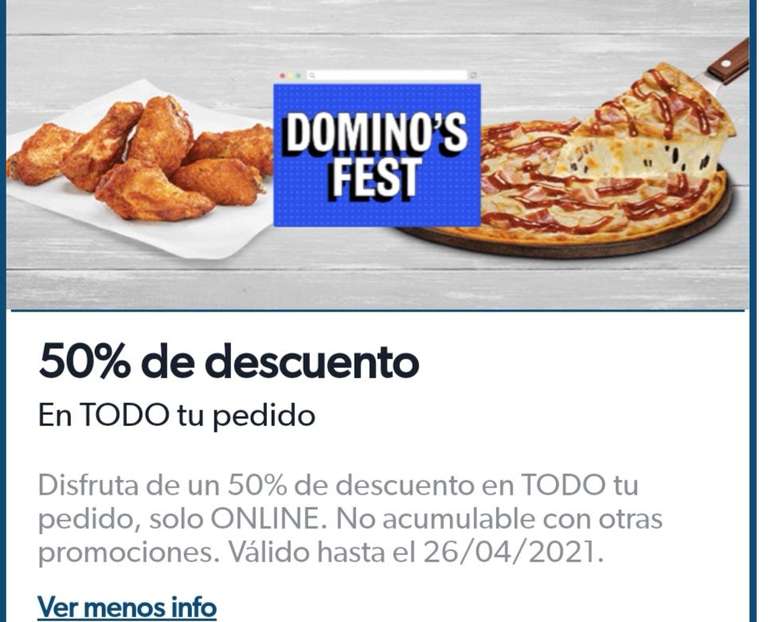 Dominos pizza 50% de descuento en todo tu pedido(ONLINE)
