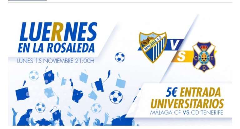 Málaga C.F vs Tenerife entrada a 5€ para universitarios