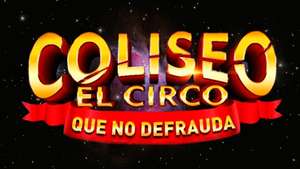 Entradas Circo Coliseo Madrid Sesión especial día 26 de diciembre a las 12:00 h: Los menores de 2 años que no ocupen asiento no pagan .
