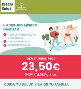 DKV SALUD - Seguro médico familiar (hasta 8 miembros)