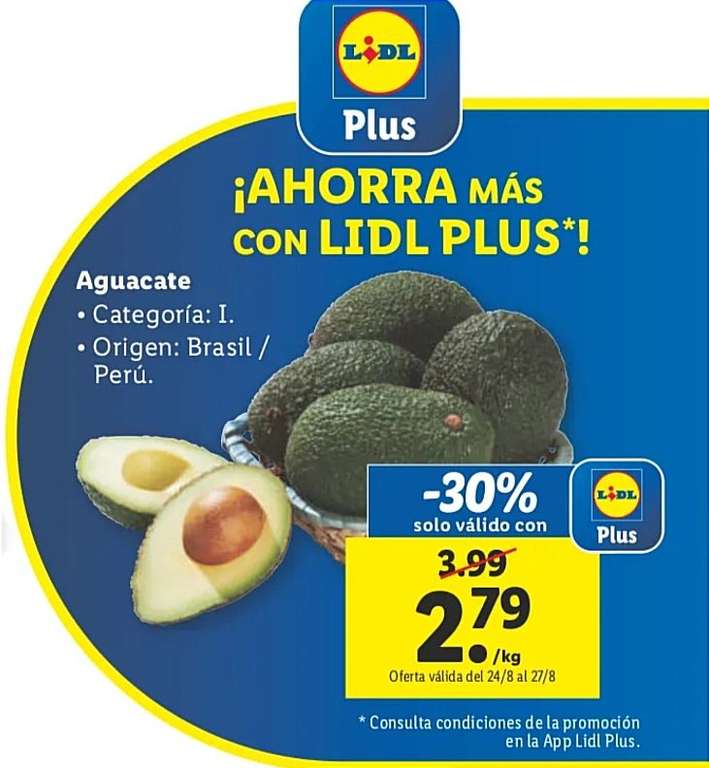 Aguacate a 2,79€/kg con la app Lidl Plus (24/08)