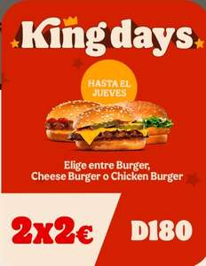 2 Cheese Burger o Chicken Burger x 2€ - Burger King