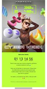 CYBER WEEK. 1X30€ / 2X40€ - HAWKERS
