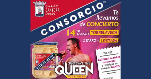 1 entrada "God Save The Queen" 14/8 Torrelavega comprando Atun Consorcio 400g con promoción