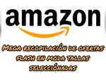 Mega recopilación de ofertas flash en moda tallas selecciónadas en Amazon
