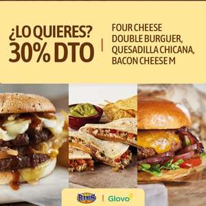 30 % de descuento en Four Cheese Double Burger, Quesadilla Chicana y Bacon Cheese M de Ribs pidiendo en Glovo
