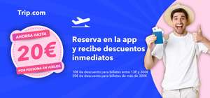 Ahorra hasta 20 en vuelos con Trip.com app