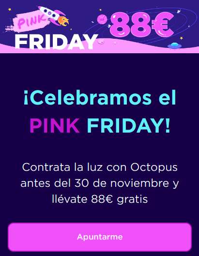 Contrata la luz con Octopus antes del 30 de noviembre y llévate 88€ gratis