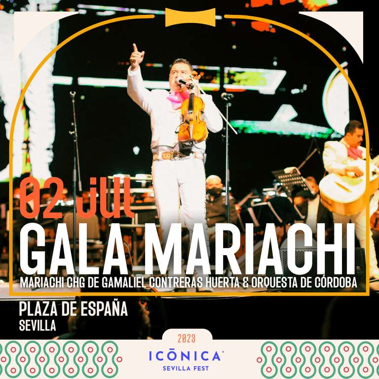 Gala de Mariachi en Icónica Sevilla Fest GRATIS