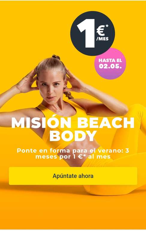 MISIÓN BEACH BODY Ponte en forma para el verano: 3 meses por 1 € al mes