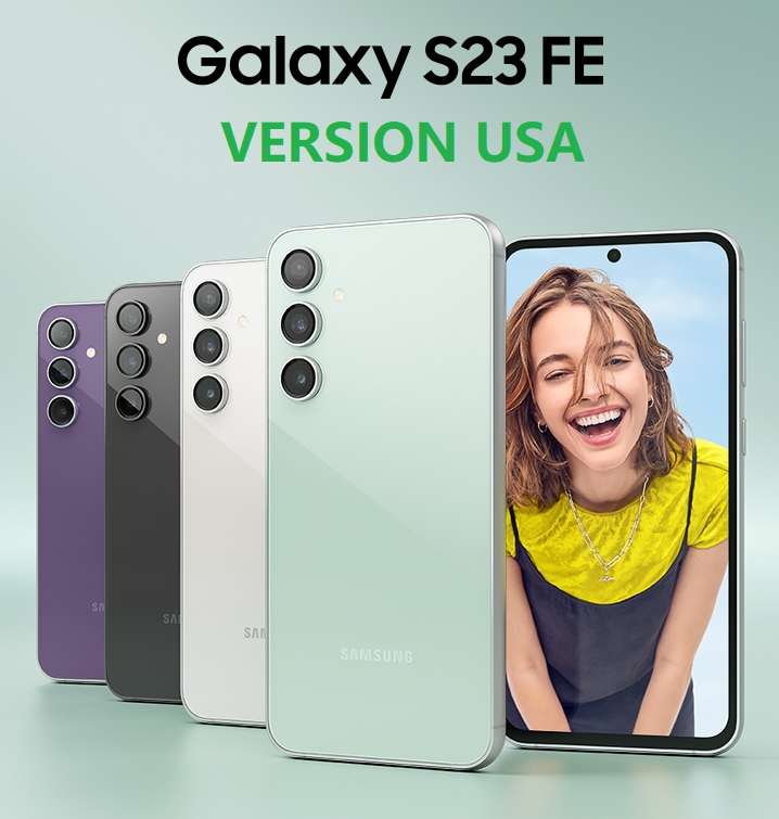 Samsung S23 FE Version USA (SnapDragon 8 gen 1)