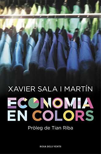 Economia en colors de Xavier Sala Martín Ebook Kindle