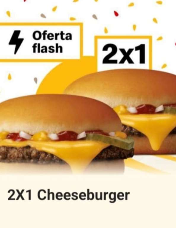 Oferta Flash desde la App - 2 x 1 en Cheeseburger