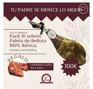Pack 10 sobres Paleta de Bellota 100% Ibérica.(Cortado a mano) (!Brida Negra) +Envasado + REGALO: Chorizo LAZO 400GR por solo 100€
