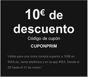 IKEA - 10€ por cada 100€ de compra del 25 al 31 de marzo. (Solo disponible online)