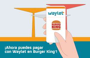 Acumula 1.5% al pagar con Waylet en Burger King
