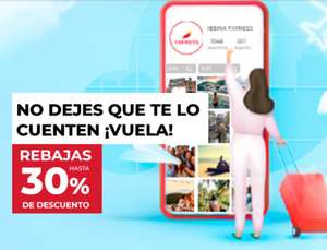 Iberia Express ¡Vuelos al 30%! Plazas limitadas - Para volar de septiembre a marzo de 2023