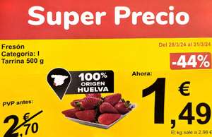 Fresón tarrina 500g 100% origen Huelva (2,98€/kg) en Carrefour