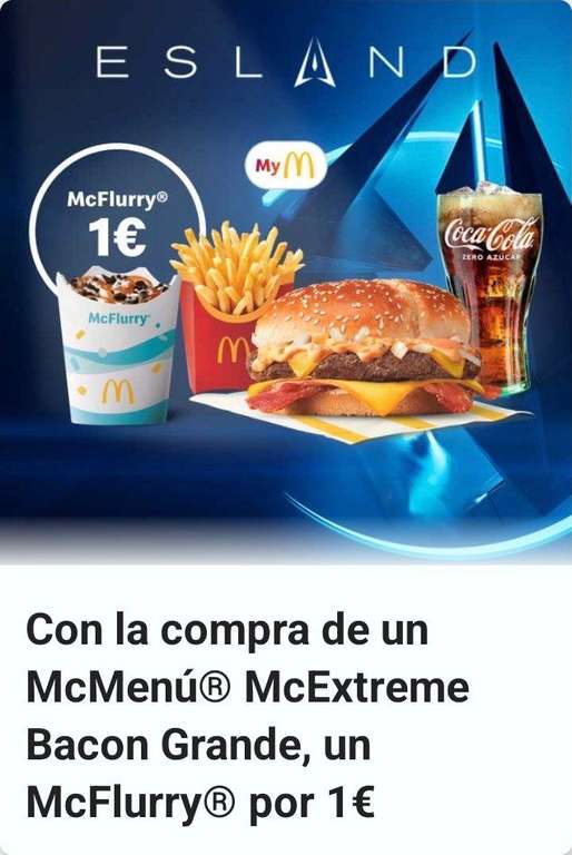 McDonald's: McFlurry por 1€ con la compra de un McMenú McExtreme Bacon grande