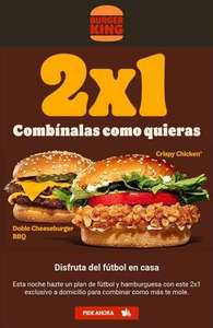 Burger King - 2X1 Combínalas como quieras a DOMICILIO