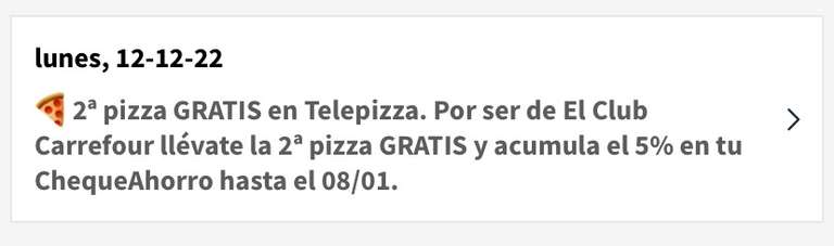 2ª pizza GRATIS en Telepizza con club carrefour