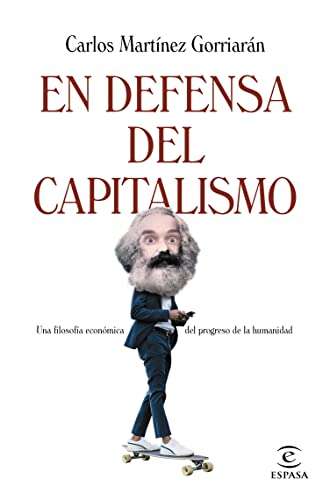 “En defensa del capitalismo” C Martínez Gorriarán Ebook kindle