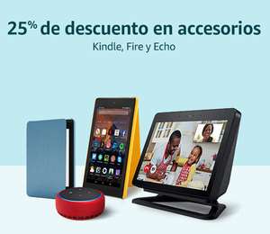 RECOPILACIÓN al 25% de descuento en accesorios Kindle, Fire y Echo (Amazon)