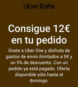 Unete a Uber Pass y consigue 12 euros de descuento en un pedido minimo de 15 euros