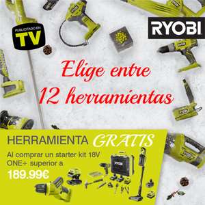 Herramienta gratis al comprar un Starter kit 18 ONE+ o superior a 189€ de Ryobi + 10% EXTRA