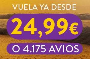 VUELING. VUELOS PARA ESPAÑA Y OTROS PAISES DE EUROPA DESDE 24,99€ O 4175 AVIOS