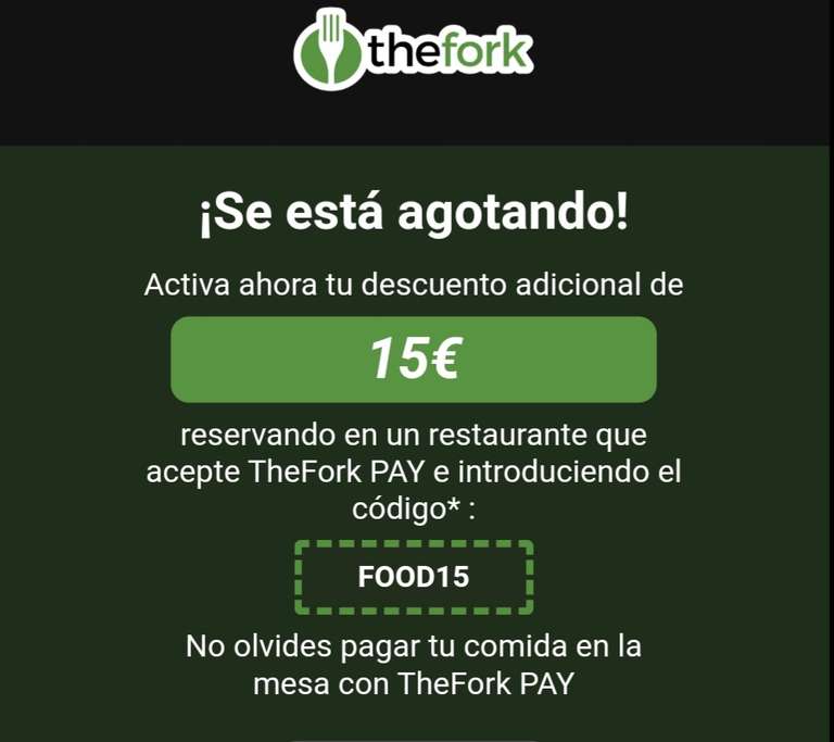 15 euros de descuento si pagas con the Fork Pay (Cuentas seleccionadas)