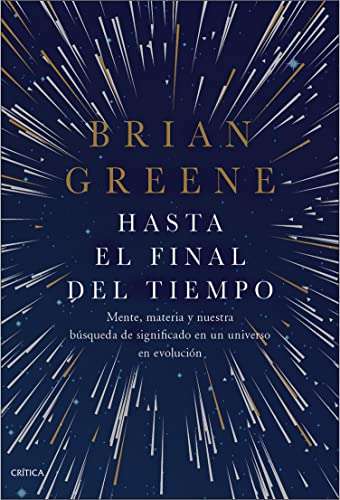 Hasta el final del tiempo - Brian Greene - libro electrónico